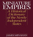 Miniature Empires: A Historical Dictionary of the Newly Independent States by James Minahan