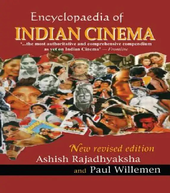 Encyclopedia of Indian Cinema by Ashish Rajadhyaksha
