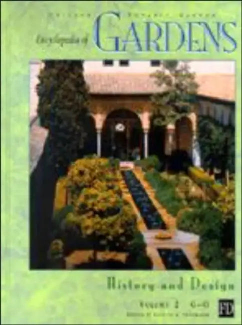 Encyclopedia of Gardens: History and Design by Shoemaker Candice A.