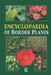 Encyclopedia of Border Plants by Hanneke Van Dijk