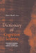 Dictionary of Cognitive Science: Neuroscience, Psychology, Artificial Intelligence, Linguistics, and Philosophy by Olivier Houdé