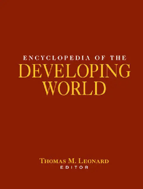Encyclopedia of the Developing World by Leonard Thomas M.