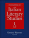 Encyclopedia of Italian Literary Studies by Marrone Gaetana