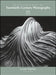 Encyclopedia of Twentieth-Century Photography by Warren Lynne