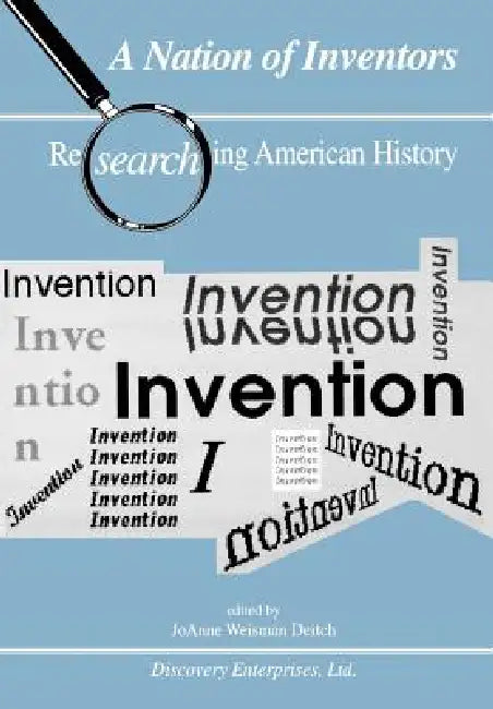 A Nation of Inventors by Joanne W. Deitch, Joanne Weisman Deitch