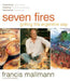 Seven Fires: Grilling the Argentine Way by Francis Mallmann