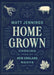 Homegrown: Cooking from My New England Roots by Jennings, Matt