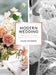 Modern Wedding: Creating a Celebration That Looks and Feels Like You by Kelsey McKinnon