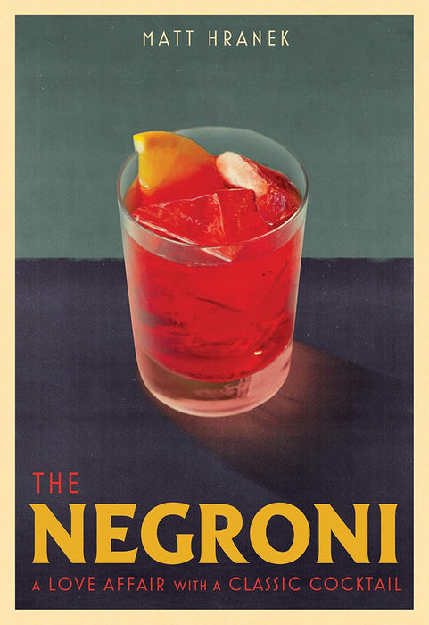 The Negroni: A Celebration of the Iconic Drink