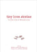 Tiny Love Stories: True Tales of Love in 100 Words or Less by Daniel Jones