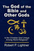 The God of the Bible and Other Gods by Robert P. Lightner