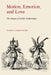 Motion, Emotion, and Love: The Nature of Artistic Performance by Thomas Carson Mark