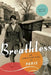Breathless: An American Girl in Paris by Nancy K. Miller