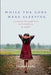 While the Gods Were Sleeping: A Journey Through Love and Rebellion in Nepal by Elizabeth Enslin