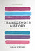 Transgender History: The Roots of Today's Revolution by Susan Stryker