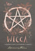 Wicca: A Modern Guide to Witchcraft and Magick by Harmony Nice