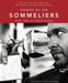 Secrets of the Sommeliers: How to Think and Drink Like the World's Top Wine Professionals by Rajat Parr