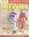 Ultimate Guide: Drywall, 3rd Edition by John D. Wagner
