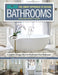 Smart Approach to Design: Bathrooms, Revised and Updated 3rd Edition: Complete Design Ideas to Modernize Your Bathroom by Editors of Creative Homeowner