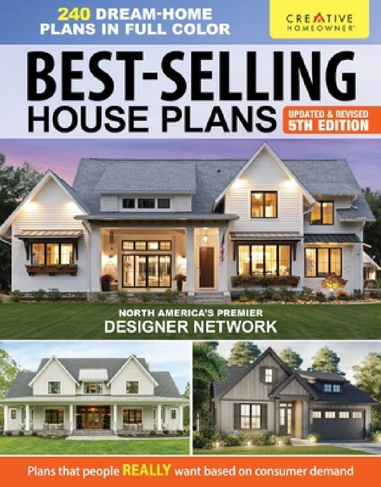 Best-Selling House Plans, 5th Edition: Over 240 Dream-Home Plans in Full Color