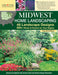 Midwest Home Landscaping Including South-Central Canada, 4th Edition: 46 Landscape Designs with 200+ Plants & Flowers for Your Region by Roger Holmes