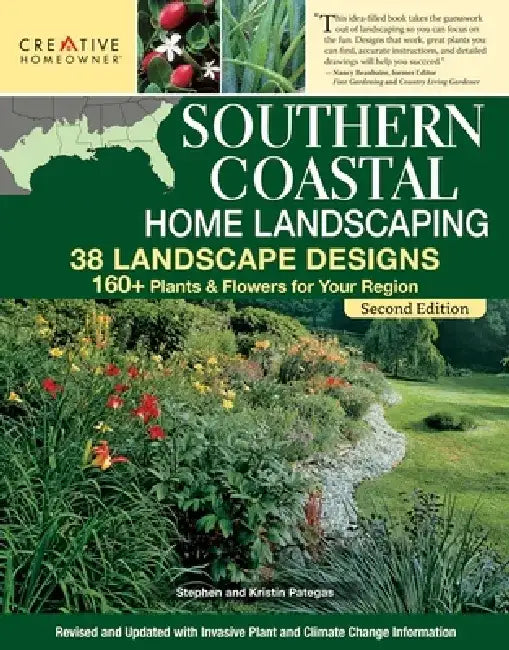 Southern Coastal Home Landscaping, Second Edition: 38 Landscape Designs with 160+ Plants & Flowers for Your Region by Teresa Watkins