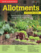 Home Gardener's Allotments: Preparing, planting, improving and maintaining an allotment by Alan Bridgewater