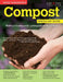 Home Gardener's Compost: Making and using garden, potting and seeding compost by David Squire