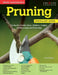 Home Gardener's Pruning: Caring for shrubs, trees, climbers, hedges, conifers, roses and fruit trees by David Squire
