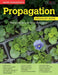 Home Gardeners Propagation by David Squire