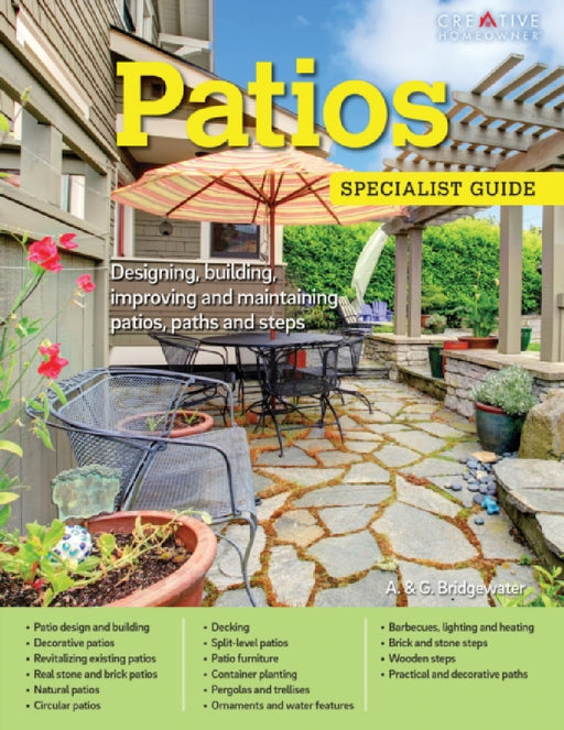 Patios: Designing, building, improving and maintaining patios, paths and steps by Alan Bridgewater