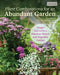 Plant Combinations for an Abundant Garden: Design and Grow a Fabulous Flower and Vegetable Garden by David Squire
