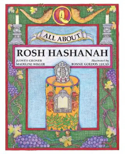 All About Rosh Hashanah by Madeline Wikler