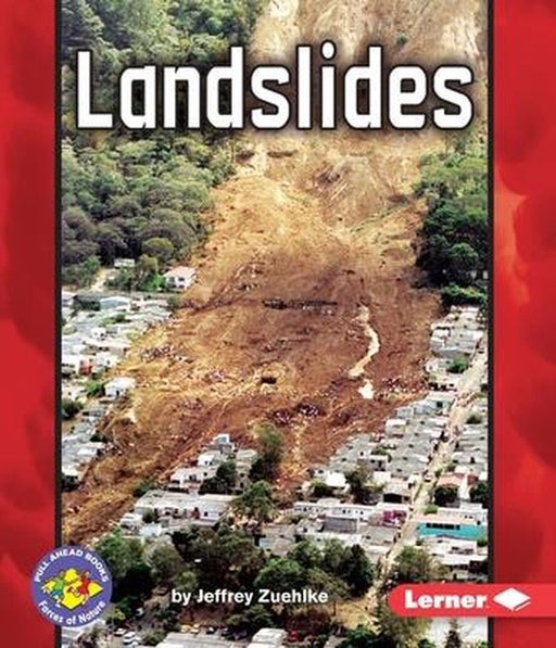 Landslides by Jeffre Zuehlke
