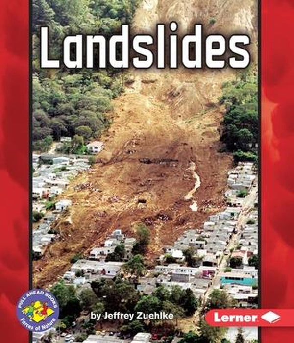 Landslides by Jeffre Zuehlke