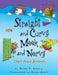 Straight and Curvy, Meek and Nervy: More about Antonyms by Brian P. Cleary