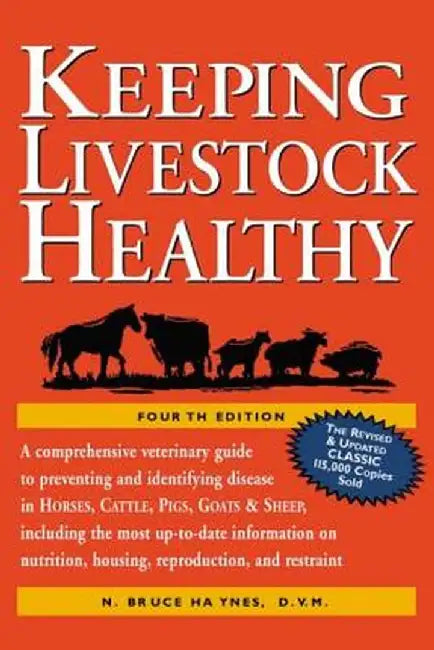 Keeping Livestock Healthy by N. Bruce Haynes