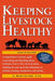 Keeping Livestock Healthy by N. Bruce Haynes