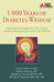 1,000 Years of Diabetes Wisdom by David G. Marrero, Robert M. Anderson, Martha M. Funnell