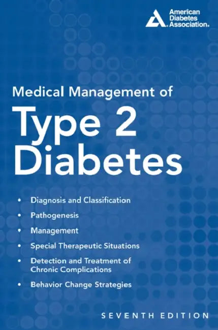 Medical Management of Type 2 Diabetes by Charles F. Burant