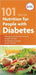101 Tips on Nutrition for People with Diabetes by American Diabetes Association