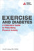 Exercise and Diabetes: A Clinician's Guide to Prescribing Physical Activity by Sheri R. Colberg