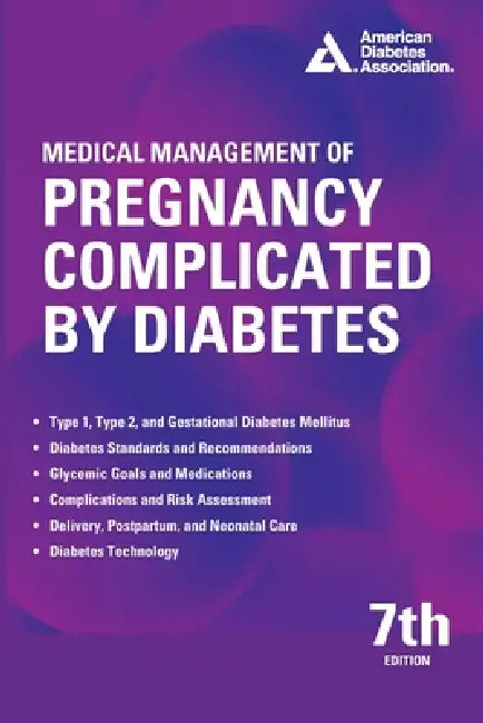 Medical Management of Pregnancy Complicated by Diabetes 7th Edition by Erika F. Werner