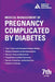 Medical Management of Pregnancy Complicated by Diabetes 7th Edition by Erika F. Werner