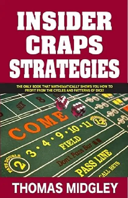 Craps: A Smart Shooter's Guide by Thomas Midgley