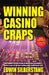 Winning Casino Craps by Edwin Silberstang