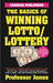 The Basics of Winning Lotto/Lottery by Prof Jones