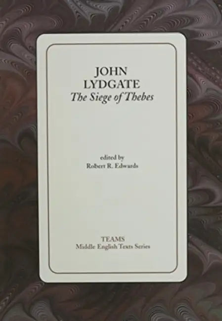 Siege of Thebes PB by John Lydgate, Robert R. Edwards