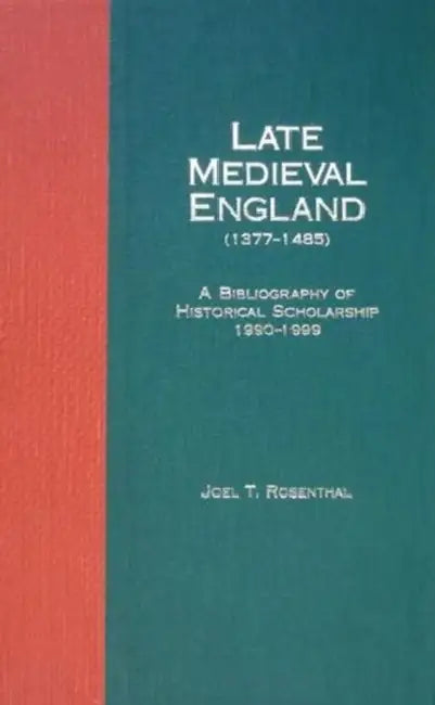 Late Medieval England Part Two Hb by Joel T. Rosenthal