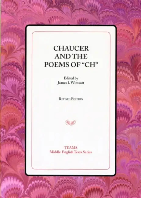 Chaucer and the Poems of 'Ch' by James I. Wimsatt